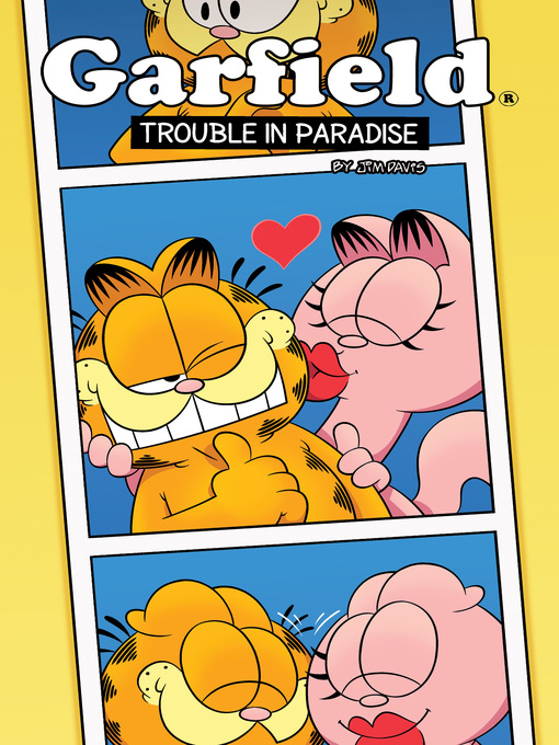 Title details for Garfield: Trouble in Paradise by Scott Nickel - Wait list